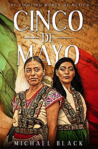 Cinco de mayo the fighting women of mixco