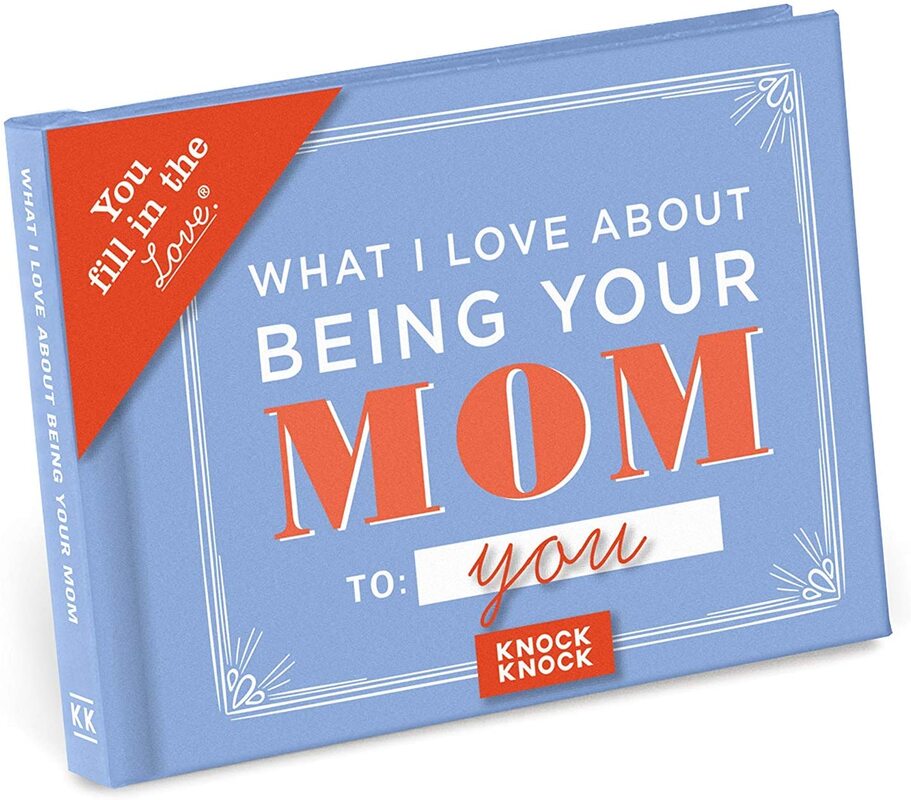 What I Love about Being Your Mom unique gift idea 2021